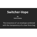 Switcher-Vope by Scott Creasey Switcher-Vope by Scott Creasey