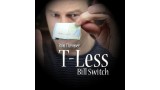 T-Less Bill Switch by Ron Timmer & Peter Eggink