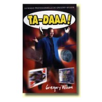 Ta-Daaa! by Gregory Wilson