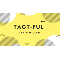 Tact-Ful by Justin Miller Tact-Ful by Justin Miller