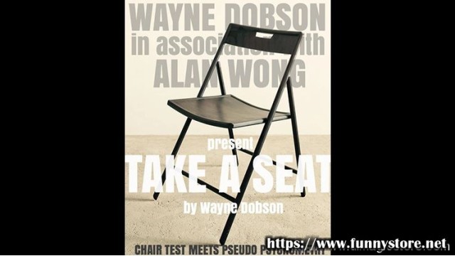 Take A Seat by Wayne Dobson And Alan Wong