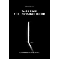 Tales From The Invisible Door by Vito Gattullo