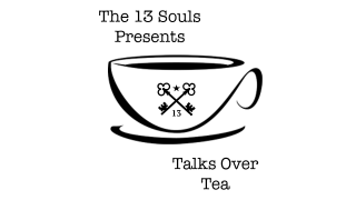 Talks Over Tea Episode 1 by The 13 Souls