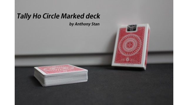 Tally Ho Circle Marked Deck by Anthony Stan