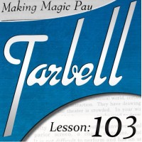 Tarbell 103 Making Magic Pay by Dan Harlan