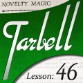 Tarbell 46 Novelty Magic 1 by Dan Harlan Tarbell 46 Novelty Magic 1 by Dan Harlan