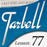 Tarbell 77 X-Ray Eyes And Blindfold Effects by Dan Harlan