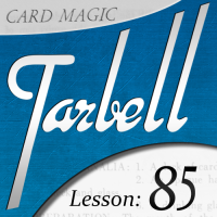 Tarbell 85 Card Magic Part 1 by Dan Harlan