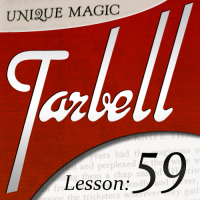 Tarbell Lesson 59 Unique Magic by Dan Harlan