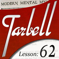 Tarbell Lesson 62 Modern Mental Mysteries Part 2 by Dan Harlan