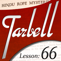 Tarbell Lesson 66 Tarbell Hindu Rope Mysteries by Dan Harlan