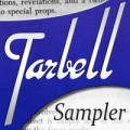 Tarbell Super Sampler by Dan Harlan Tarbell Super Sampler by Dan Harlan