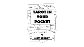 Tarot in Your Pocket by Scott Creasey