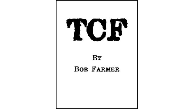 Tcf by Bob Farmer