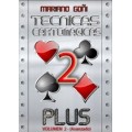 Tecnicas Cartomagicas Plus Vol2 by Mariano Goni Tecnicas Cartomagicas Plus Vol2 by Mariano Goni