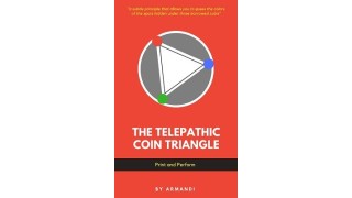 Telepathic Coin Triangle by Armandi