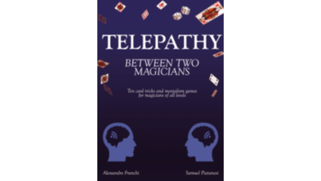 Telepathy Between Two Ma by Alessandro Franchi & Samuel Piatanesi