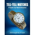 Tell-Tell Watches by Devin Knight & Ulysses Frederick Grant Tell-Tell Watches by Devin Knight & Ulysses Frederick Grant