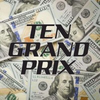 Ten Grand Prix by Diamond Jim Tyler