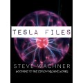 Tesla Files by Steve Wachner Tesla Files by Steve Wachner