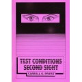 Test Conditions Second Sight by Carroll K Priest Test Conditions Second Sight by Carroll K Priest