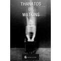 Thanatos by Watkins Thanatos by Watkins