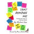 That Reminds Me by Michael Close That Reminds Me by Michael Close
