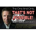 That's Not Possible by Paul Gordon That's Not Possible by Paul Gordon