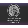 The 22Nd Annual Close-Up Magic Competition (1-2) The 22Nd Annual Close-Up Magic Competition (1-2)
