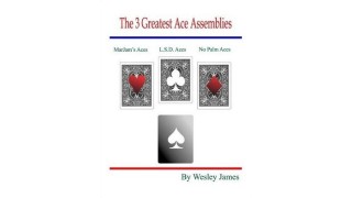 The 3 Greatest Ace Assemblies by Wesley James