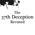 The 37Th Deception Revisited by Alexander Marsh The 37Th Deception Revisited by Alexander Marsh