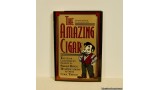 The Amazing Cigar by Jon Racherbaumer & Giovanni Livera