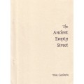 The Ancient Empty Street by Bill Goodwin The Ancient Empty Street by Bill Goodwin