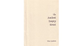 The Ancient Empty Street by Bill Goodwin