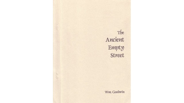 The Ancient Empty Street by Bill Goodwin