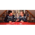 The Answer by Benjamin Earl The Answer by Benjamin Earl