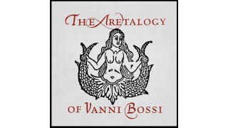 The Aretalogy Of Vanni Bossi by Stephen Minch