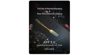 The Art Of Mental Bending, FFF 2.0 by Tcc