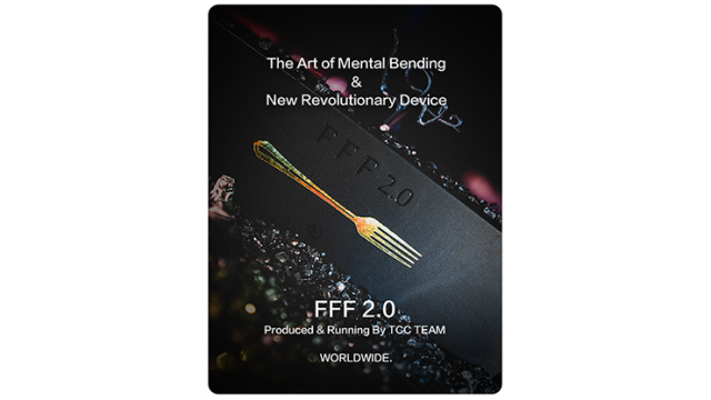 The Art Of Mental Bending, FFF 2.0 by Tcc