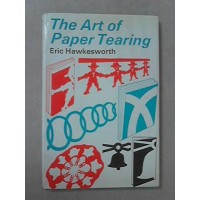 The Art Of Paper Tearing by Eric Hawkesworth