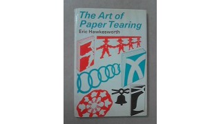 The Art Of Paper Tearing by Eric Hawkesworth