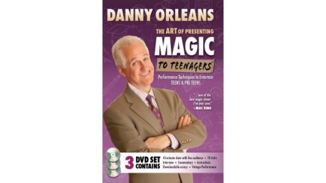 The Art Of Presenting Magic To Teenagers (1-3) by Danny Orleans