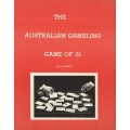 The Australian Gambling Game Of 31 by Ken De Courcy The Australian Gambling Game Of 31 by Ken De Courcy