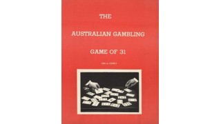 The Australian Gambling Game Of 31 by Ken De Courcy