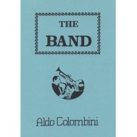 The Band by Aldo Colombini