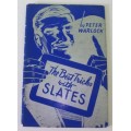 The Best Tricks With Slates by Peter Warlock The Best Tricks With Slates by Peter Warlock