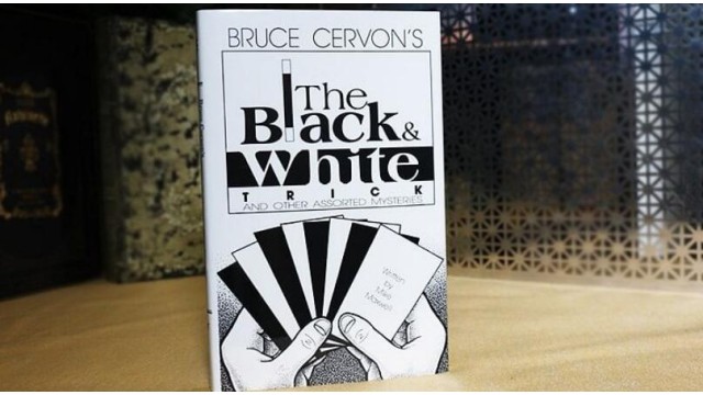 The Black And White Trick And Other Assorted Mysteries by Bruce Cervon