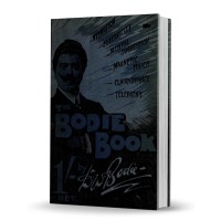 The Bodie Book (1906) by Walford Bodie