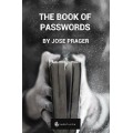 The Book Of Passwords by Jose Prager The Book Of Passwords by Jose Prager