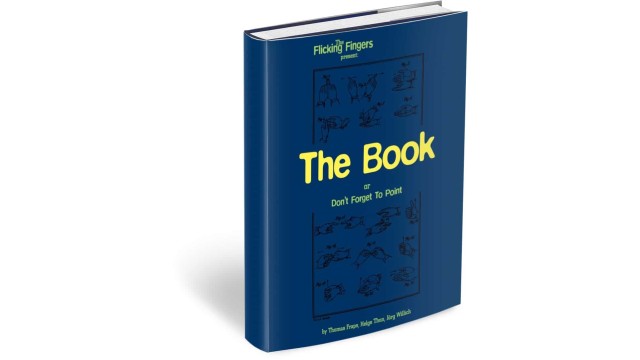 The Book - Or DonT Forget To Point by Flicking Fingers